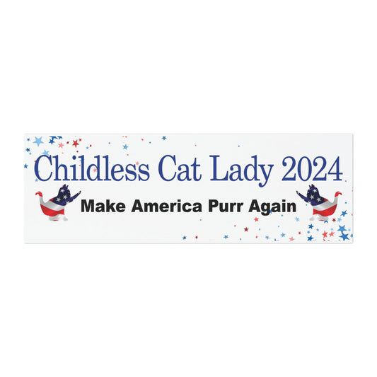 Blue Childless Cat Lady 2024 Make America Purr Again Stars US Election Car Magnet