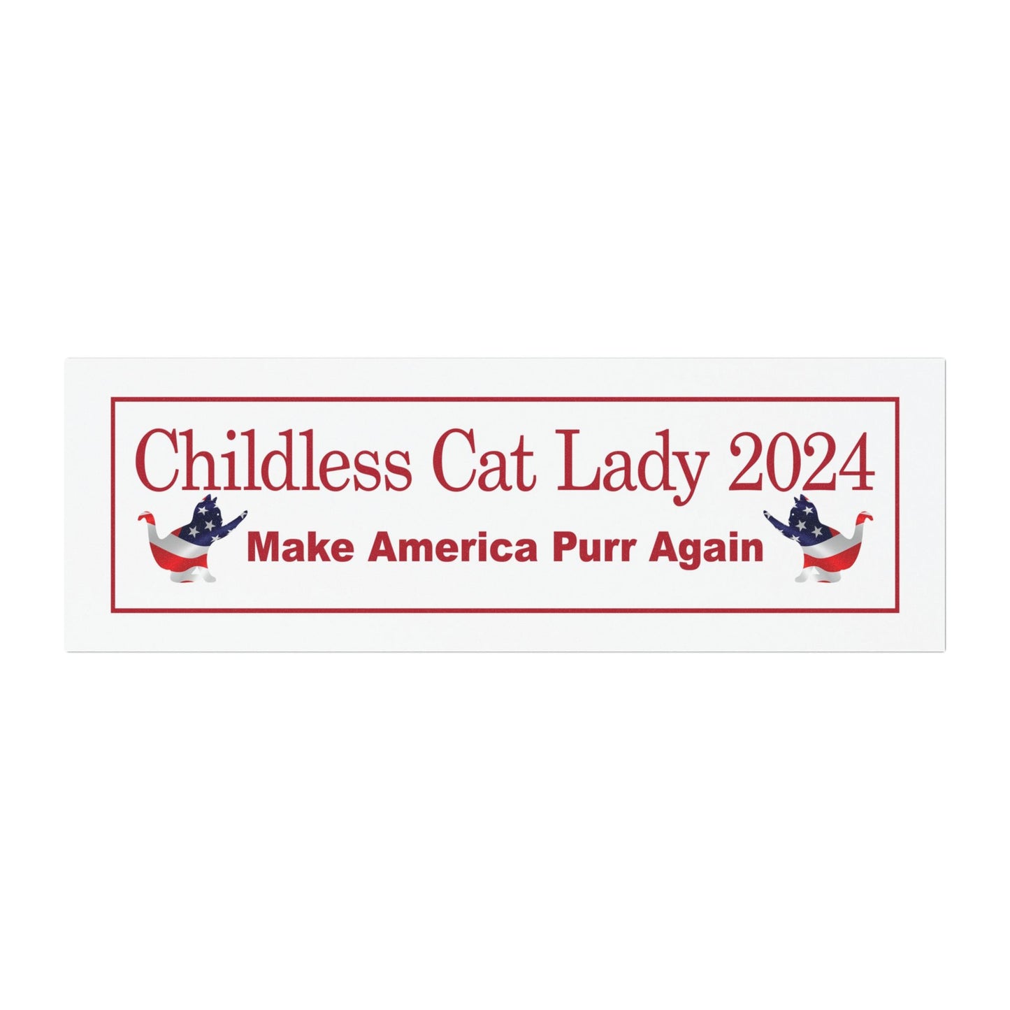 Red Childless Cat Lady 2024 Make America Purr Again US Election Car Magnet